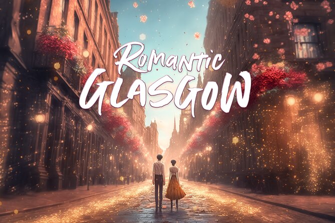 Romantic Date Quest Experience in Glasgow - Key Points