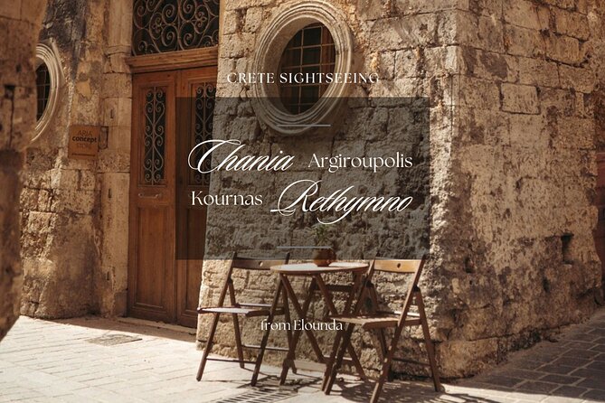 From Elounda: Chania - Rethymno - Argiroupolis - Kournas Lake - Experiencing the Beauty of Argiroupolis