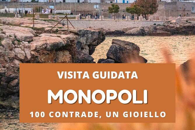 Monopoli Tour Among Legends and History - Highlights of the Tour