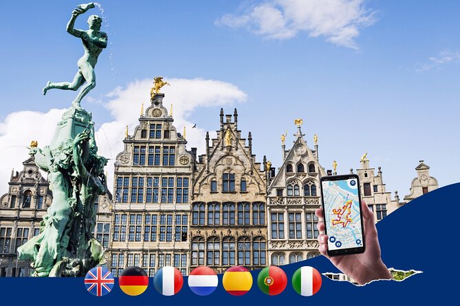 Antwerp in 1 Day - Walking Tour - Audioguide in 7 Languages - Meeting and Logistics