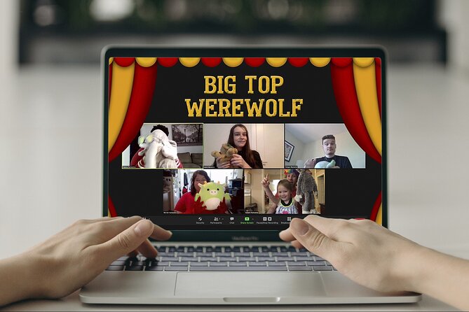 Online Experience: Big Top Werewolf Mystery Improv Game - Customer Reviews