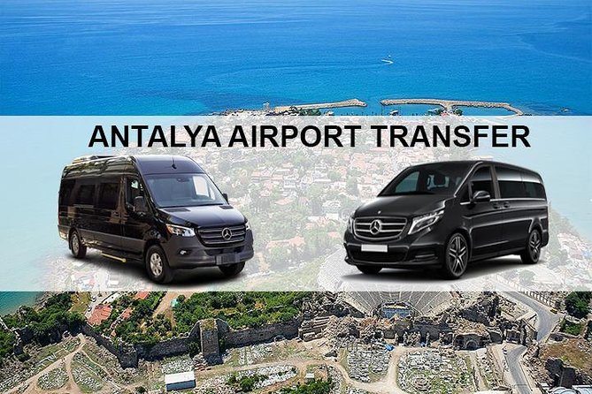 Antalya Airport AYT Transfers to Side Hotels - Traveler Benefits