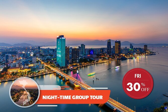 Da Nang Nightlife & Sunwheel Ride From Hoi An - Booking Your Adventure