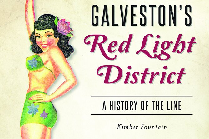 Red Light District Tour of Galveston - Things To Known