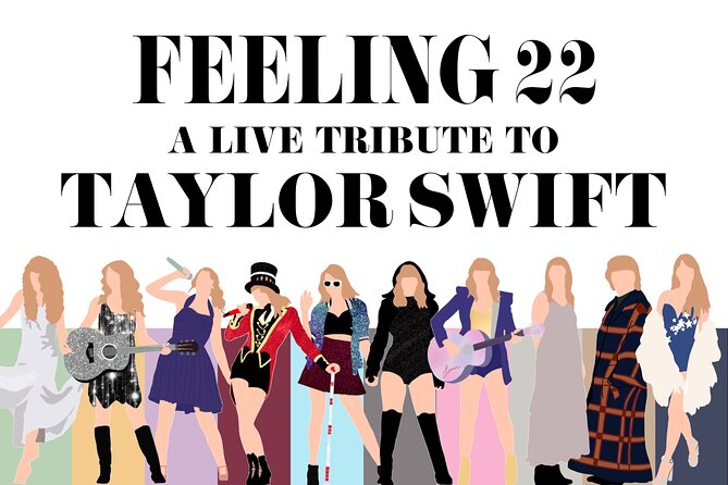 Feeling 22 - A Live Tribute to Taylor Swift - Good To Know