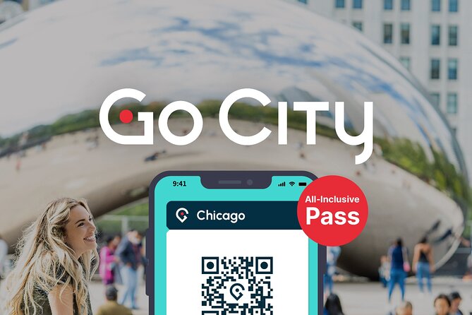 Go City: Chicago All-Inclusive Pass With 25+ Attractions - Good To Know