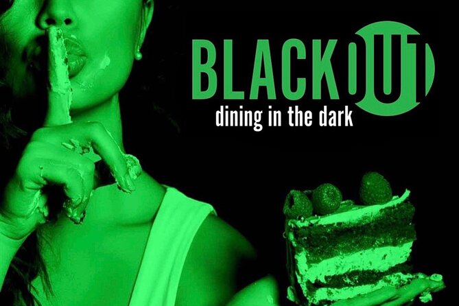 BLACKOUT Dining in the Dark Experience, Dining Attraction - Key Points