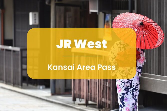 JR West Kansai Area Pass 4 Day Pass