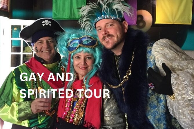 New Orleans Gay and Spirited Tour: Eat, Drink, and Be Dazzled - Inclusions and Pricing