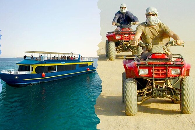 3 Hours ATV Quad, Camel Ride and 2 Hours Semi-Submarine With Transfer - Hurghada - Customer Reviews