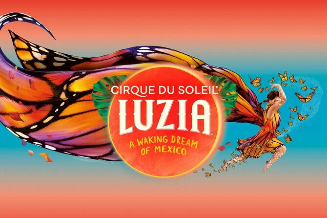 Luzia by Cirque Du Soleil Review - Captivating Acrobatic Performances
