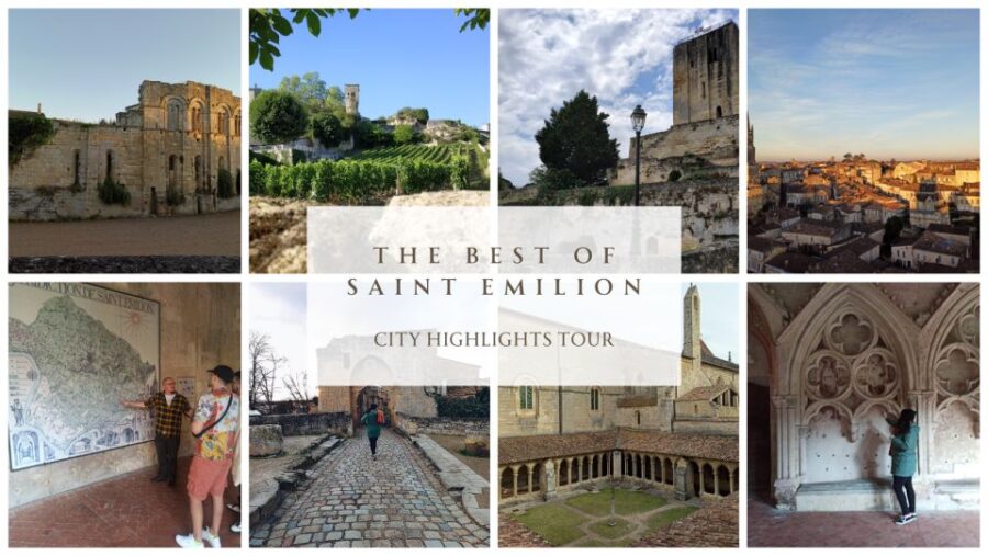 The Best Of Saint Emilion (Private Highlights Tour) - Tour Overview