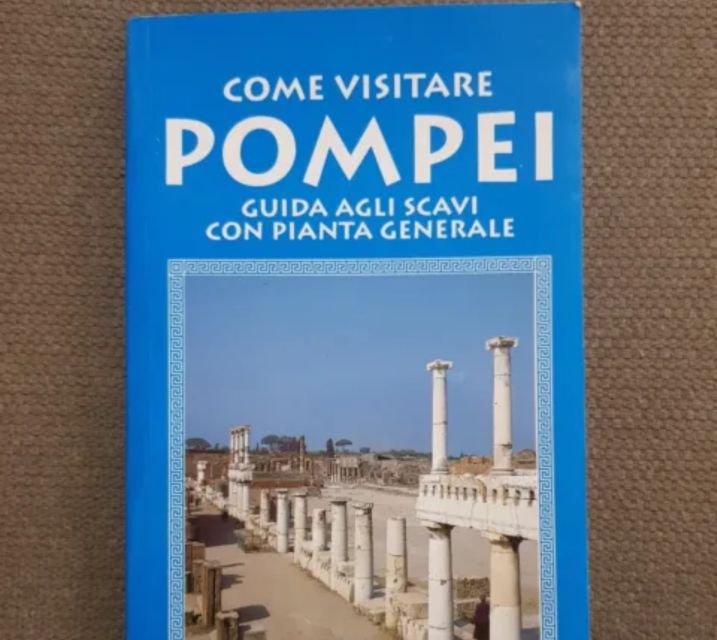Pompeii: Skip-The-Line Entry Ticket With Book