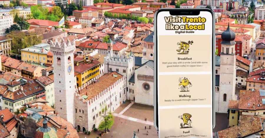 Trento: Digital Guide Made With a Local for Your Tour