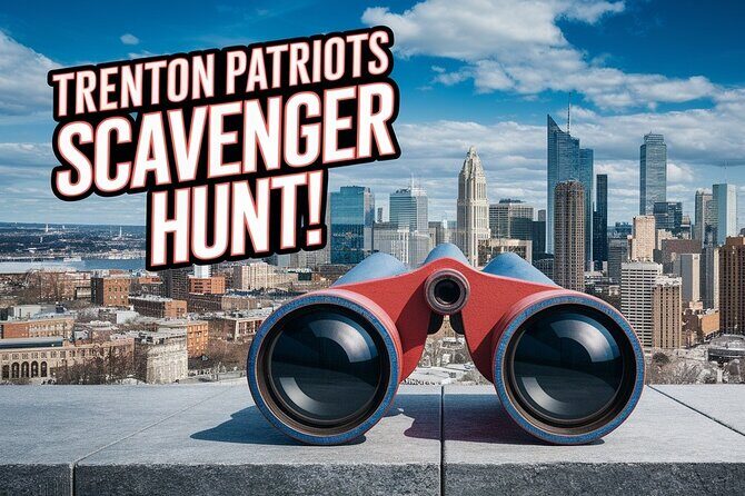 Awesome Scavenger Hunt!: Trenton Patriots! - Why Choose This Experience?