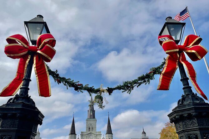 Festive Tour of New Orleans in the Crescent City Christmas - Authenticity & Value